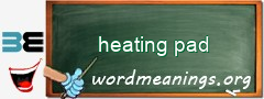 WordMeaning blackboard for heating pad